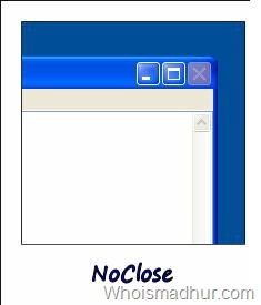 NoClose